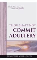 Thou Shalt Not Commit Adultery