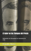 Valor en los Tiempos del Precio