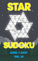 Star Sudoku Level 1: Easy Vol. 36: Play Star Sudoku Hoshi With Solutions Star Shape Grid Easy Level Volumes 1-40 Sudoku Variation Travel Friendly Paper Logic Games Solve