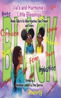 Val's and Harmonie's Little Blessings