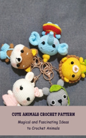 Cute Animals Crochet Pattern