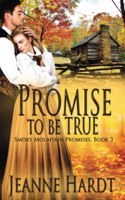 Promise to Be True