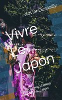 Vivre Le Japon: Les recommandations pour vivre au Japon