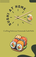 Sushi at Home