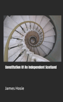 Constitution Of An Independent Scotland
