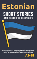 Estonian - Short Stories And Texts for Beginners