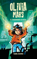 Olivia Mars 3. El experimento secreto
