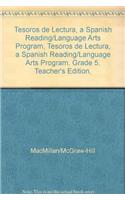 Tesoros de Lectura, a Spanish Reading/Language Arts Program, Grade 5, Teachers Edition, Unit 6