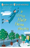 A Little Help from Above