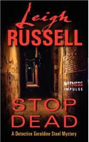 Stop Dead: (5 Detective Geraldine Steel Mystery)