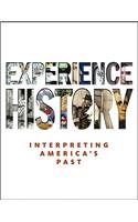 Experience History: Interpreting America's Past