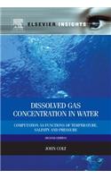 Dissolved Gas Concentration in Water: Computation as Functions of Temperature, Salinity and Pressure
