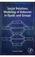 Social Relations Modeling of Behavior in Dyads and Groups