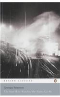 The Man Who Watched the Trains Go by