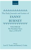 The Early Journals and Letters of Fanny Burney: Volume III: The Streatham Years, Part I, 1778-1779