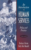 An Introduction to Human Services: Policy and Practice
