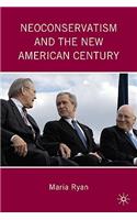 Neoconservatism and the New American Century