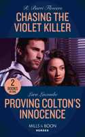 Chasing The Violet Killer / Proving Colton's Innocence