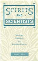 Spirits and Scientists