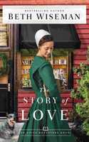 The Story of Love: (2 The Amish Bookstore Novels)