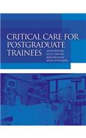 Critical Care for Postgraduate Trainees