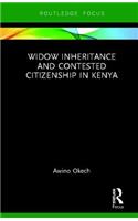 Widow Inheritance and Contested Citizenship in Kenya