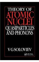 Theory of Atomic Nuclei, Quasi-Particle and Phonons
