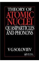 Theory of Atomic Nuclei, Quasi-particle and Phonons
