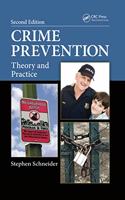 Crime Prevention: Theory and Practice, Second Edition