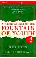 Ancient Secret of the Fountain of Youth, Book 2: A Companion to the Book by Peter Kelder