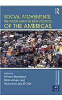 Social Movements, the Poor and the New Politics of the Americas