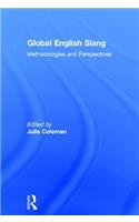 Global English Slang: Methodologies and Perspectives