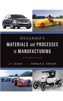 Degarmo's Materials and Processes in Manufacturing