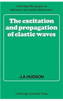 Excitation and Propagation of Elastic Waves