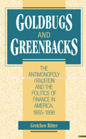 Goldbugs and Greenbacks