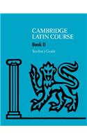Cambridge Latin Course Teacher's Guide 2 4th Edition