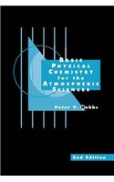 Basic Physical Chemistry for the Atmospheric Sciences