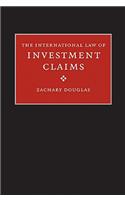 International Law of Investment Claims