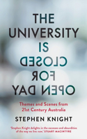 The University Is Closed for Open Day: Australia in the Twenty-First Century