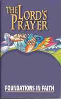 Foundations in Faith: Lord's Prayer