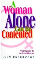 A Woman Alone Contented