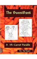 Bunnibank - A 24 Carrot Parable