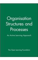 Organisation Structures and Processes