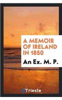 Memoir of Ireland in 1850