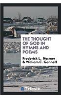 The Thought of God in Hymns and Poems