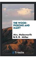 The Wood-Pigeons and Mary