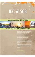 IEC 61508 A Complete Guide - 2020 Edition
