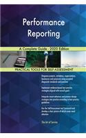 Performance Reporting A Complete Guide - 2020 Edition