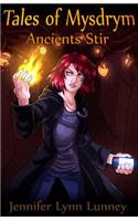 Tales of Mysdrym: Ancients Stir