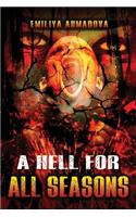 Hell For All Seasons